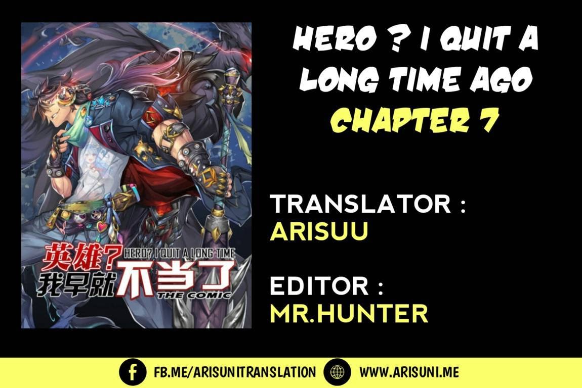 Hero? I Quit A Long Time Ago Chapter 7