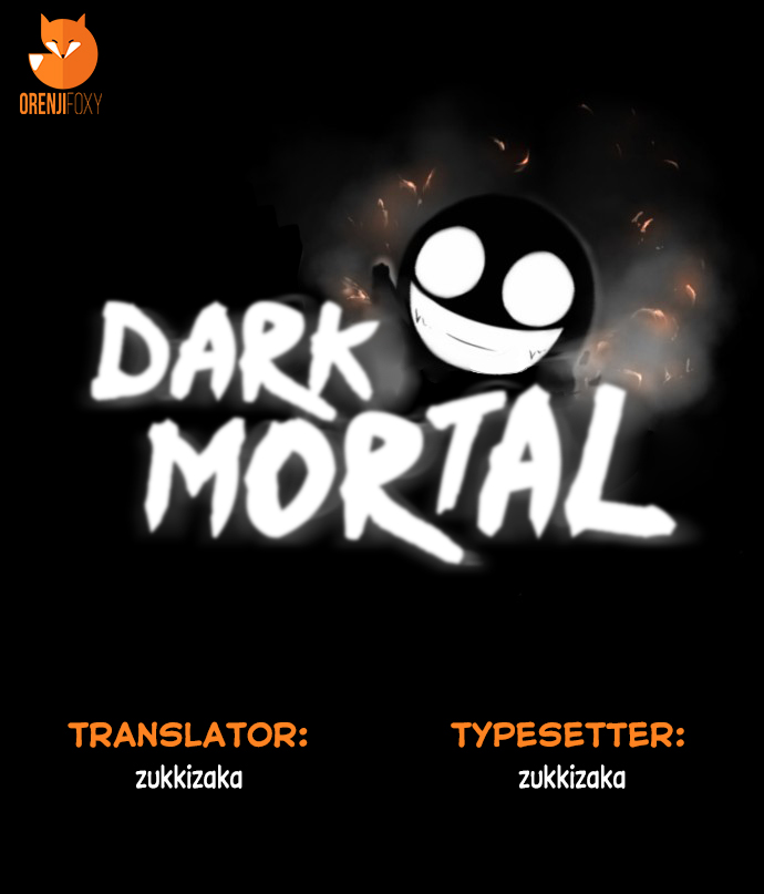 Dark Mortal Chapter 1