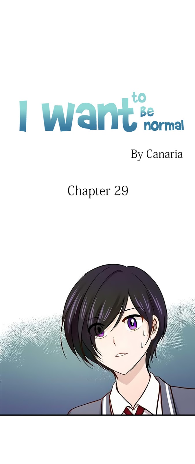 I Want To Be Normal Chapter 29