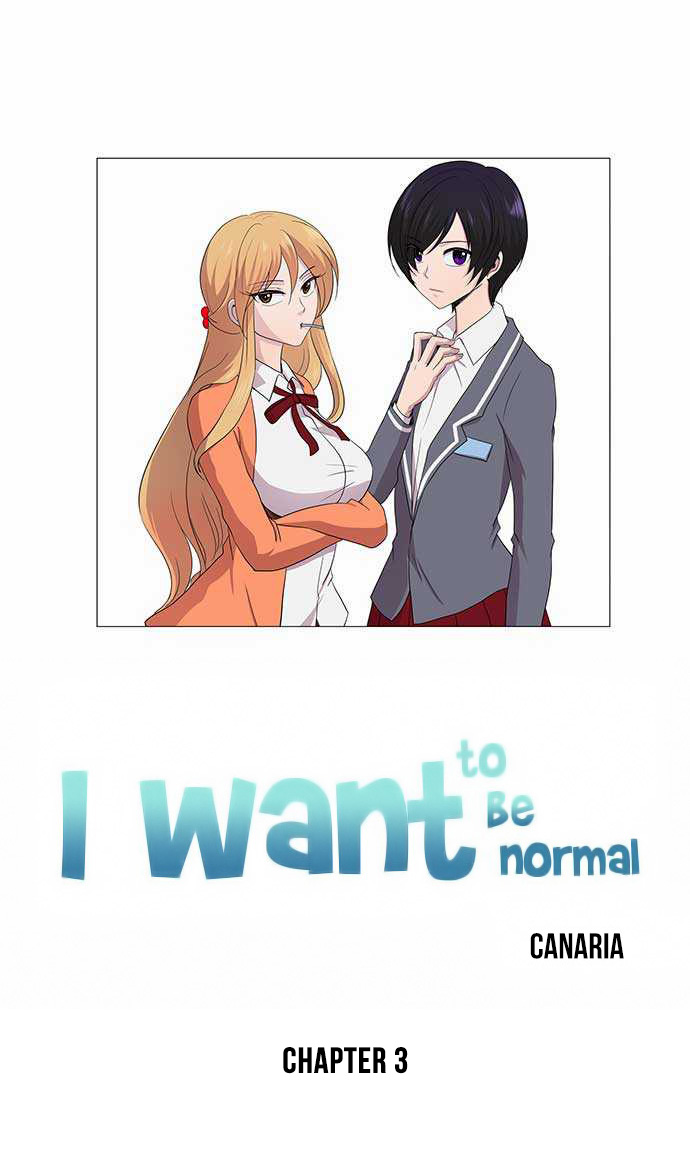 I Want To Be Normal Chapter 3