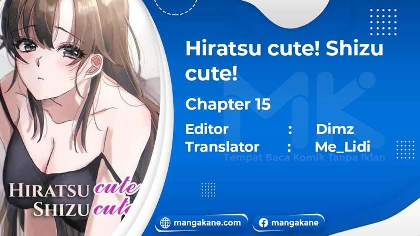 Hiratsu Cute, Shizu Cute! Chapter 15