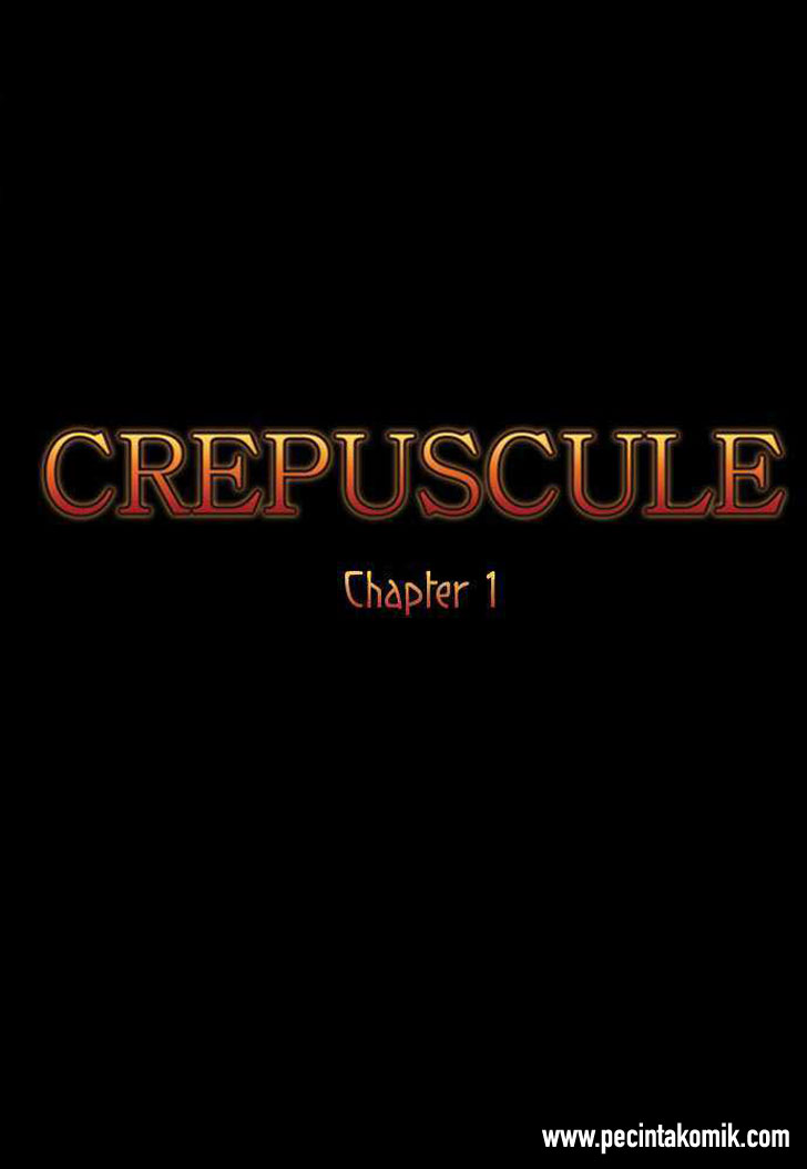 Crepuscule Chapter 1