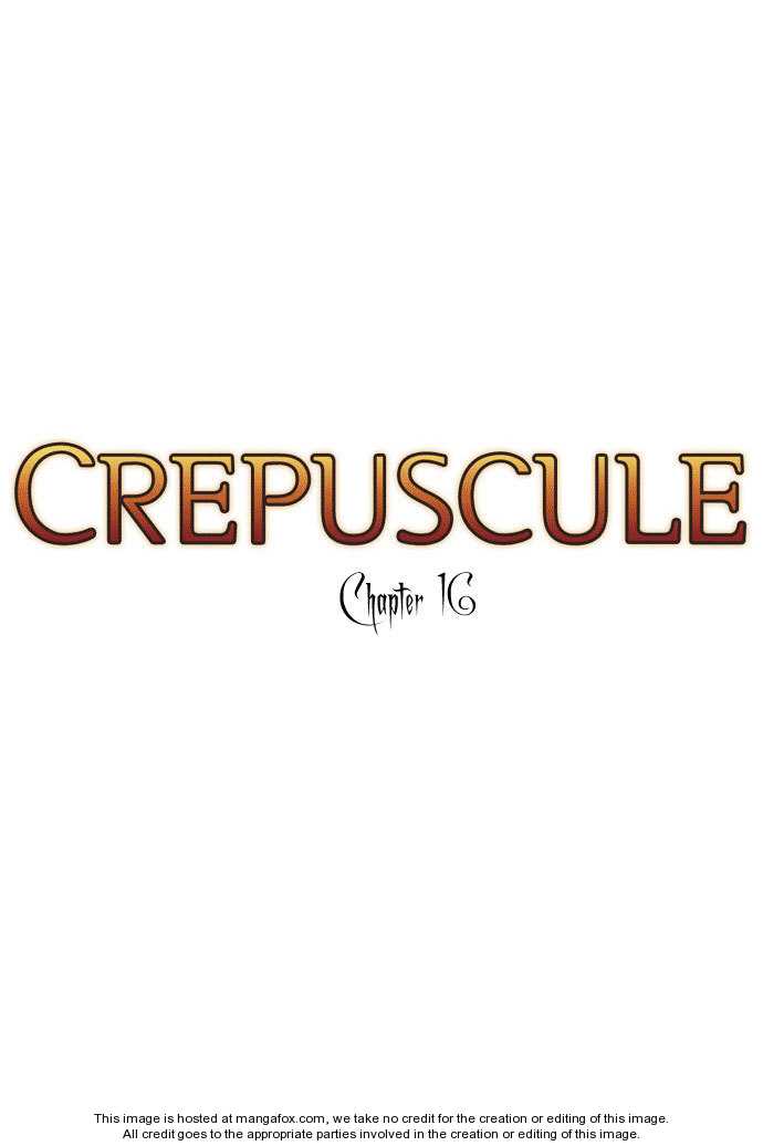 Crepuscule Chapter 16