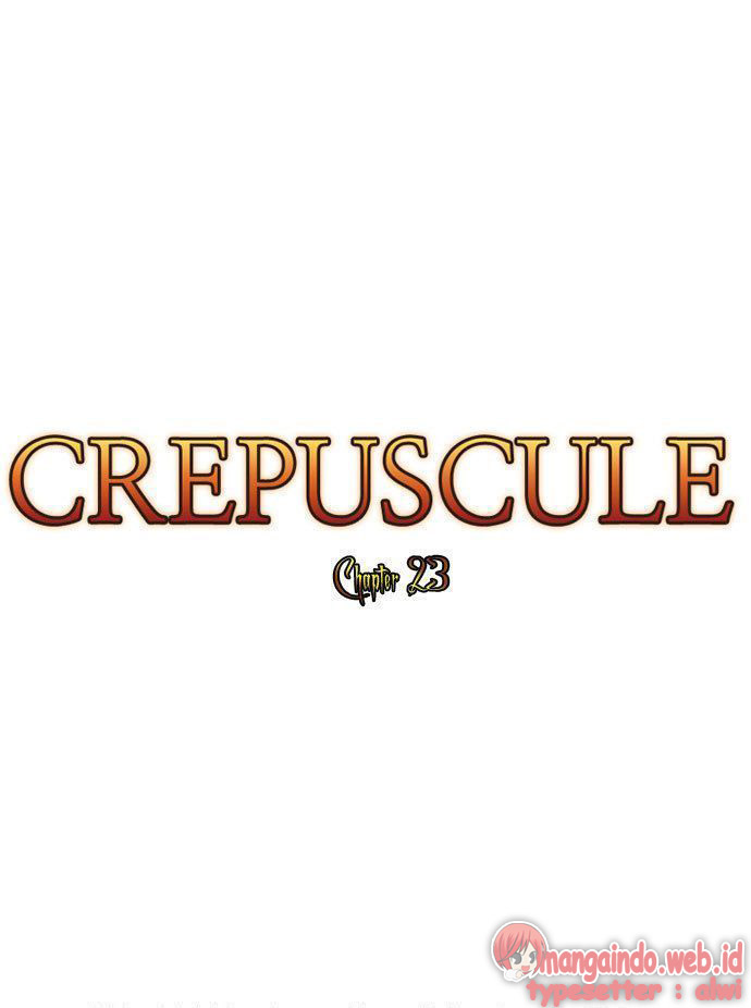 Crepuscule Chapter 23