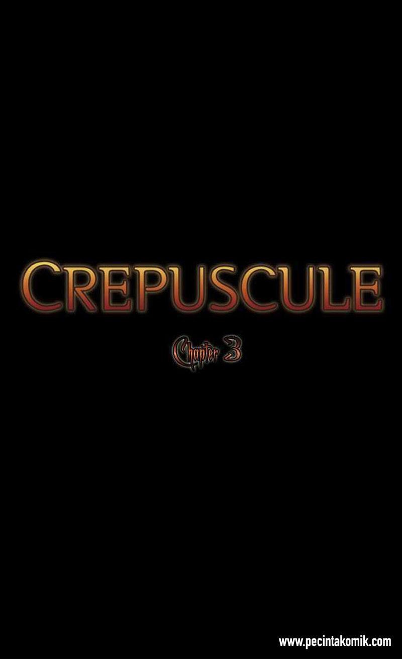 Crepuscule Chapter 3