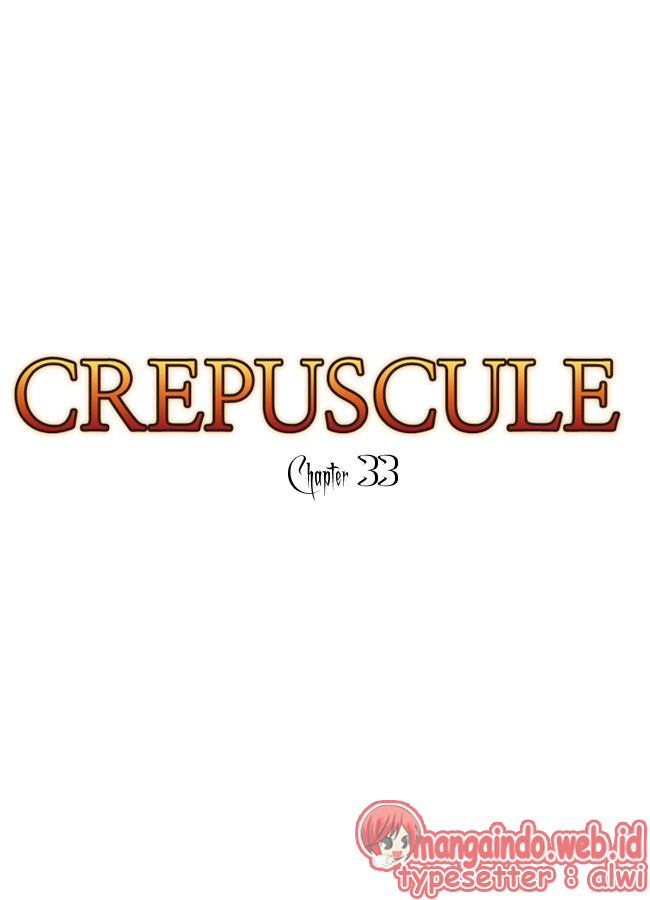 Crepuscule Chapter 33