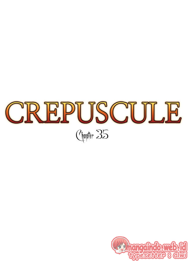Crepuscule Chapter 35