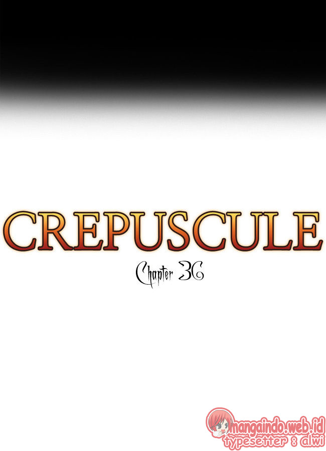 Crepuscule Chapter 36