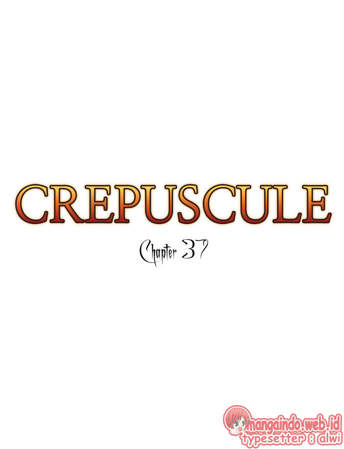 Crepuscule Chapter 37
