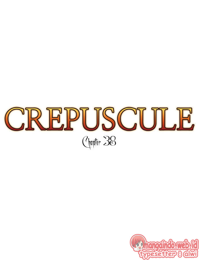 Crepuscule Chapter 38