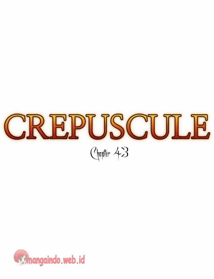 Crepuscule Chapter 43