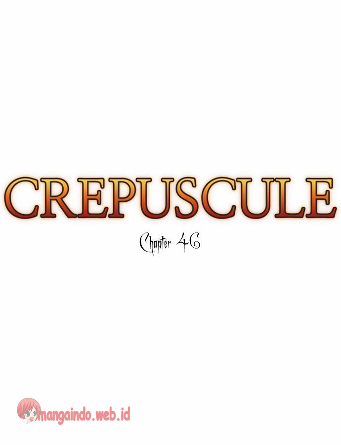 Crepuscule Chapter 46