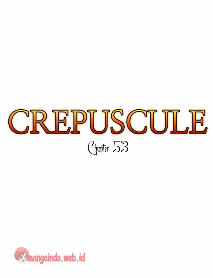 Crepuscule Chapter 53