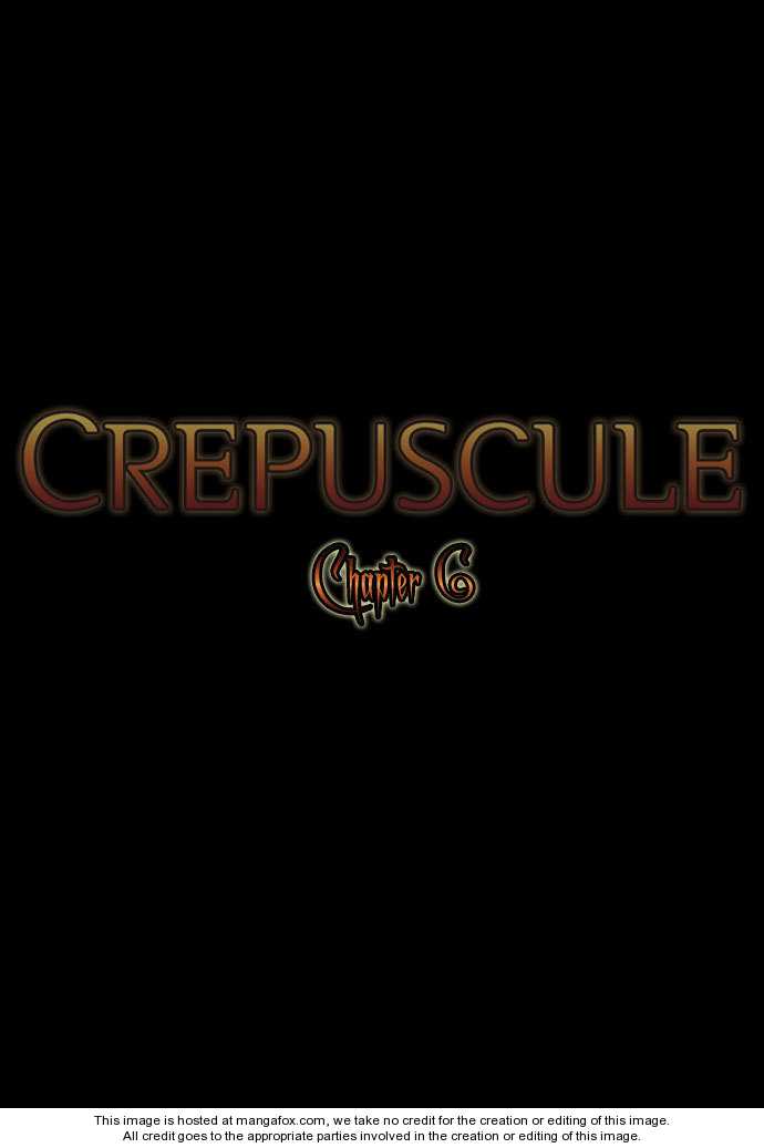 Crepuscule Chapter 6