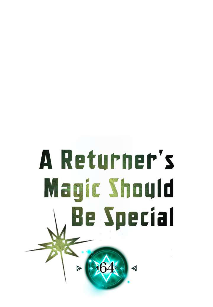 A Returner's Magic Should Be Special chapter 64 halaman 6